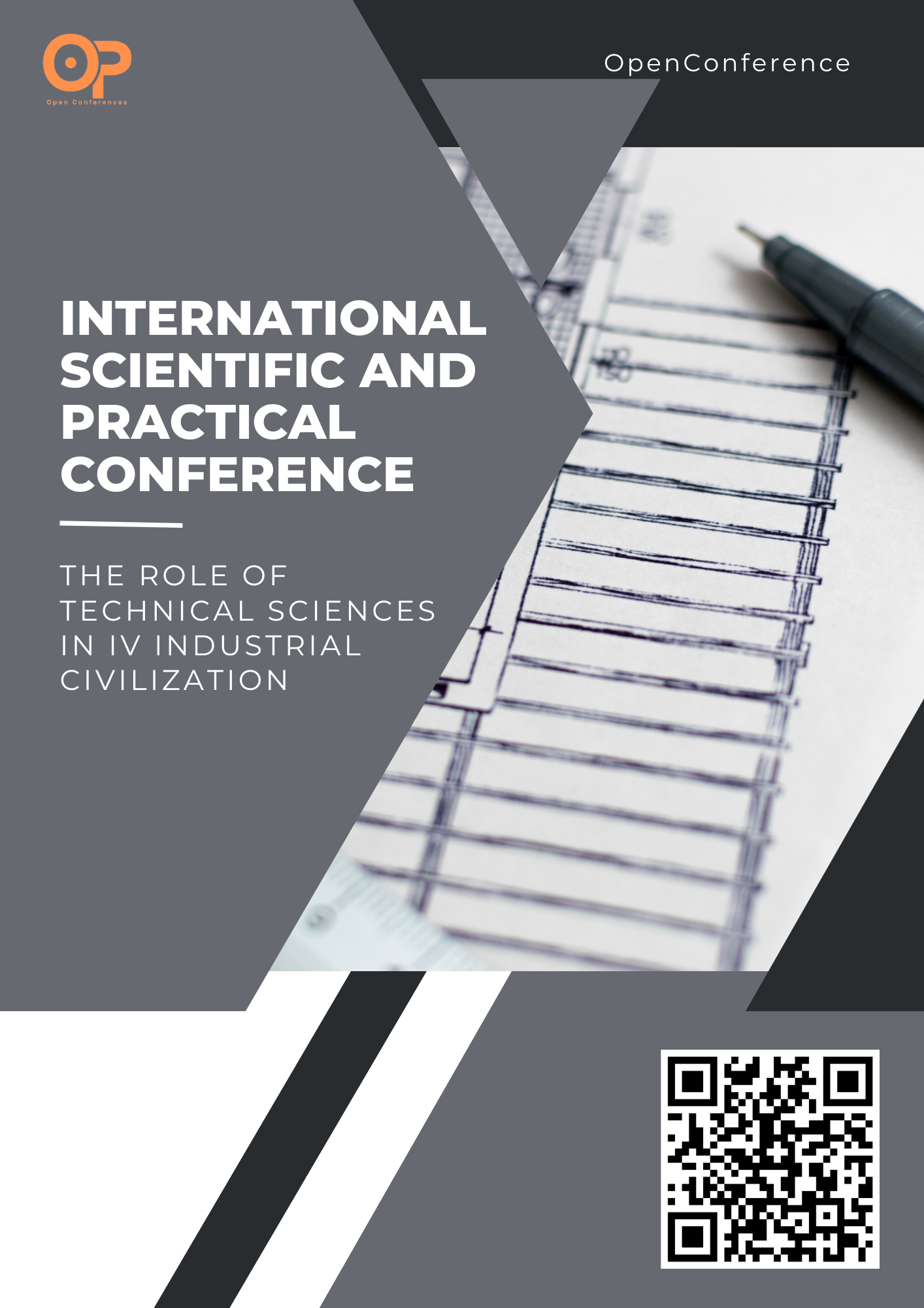 The Role of Technical Sciences in IV Industrial Civilization: International Scientific and Practical Conference